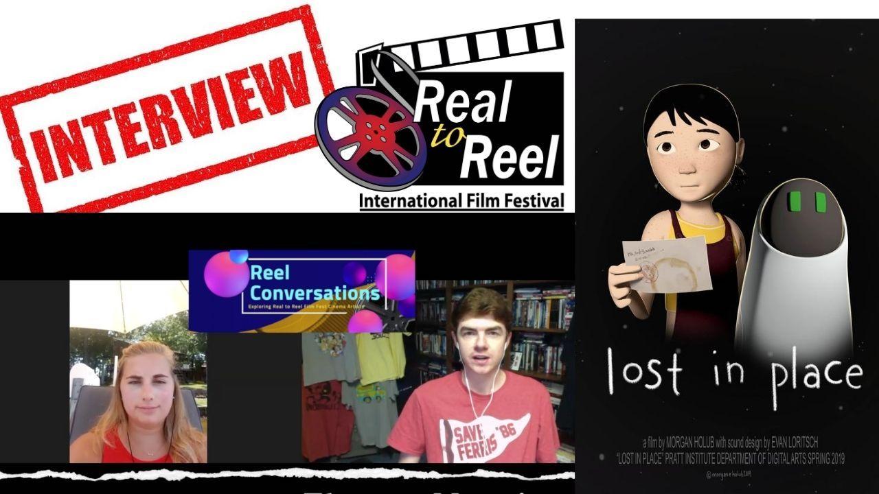 Reel Conversations with Morgan Holub (writer, director, producer - Lost in Place) Poster