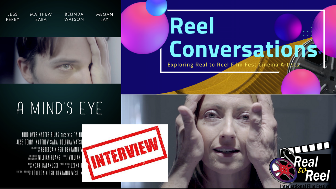 Reel Conversations with Rebecca Kirsh (director, A Mind's Eye) Poster