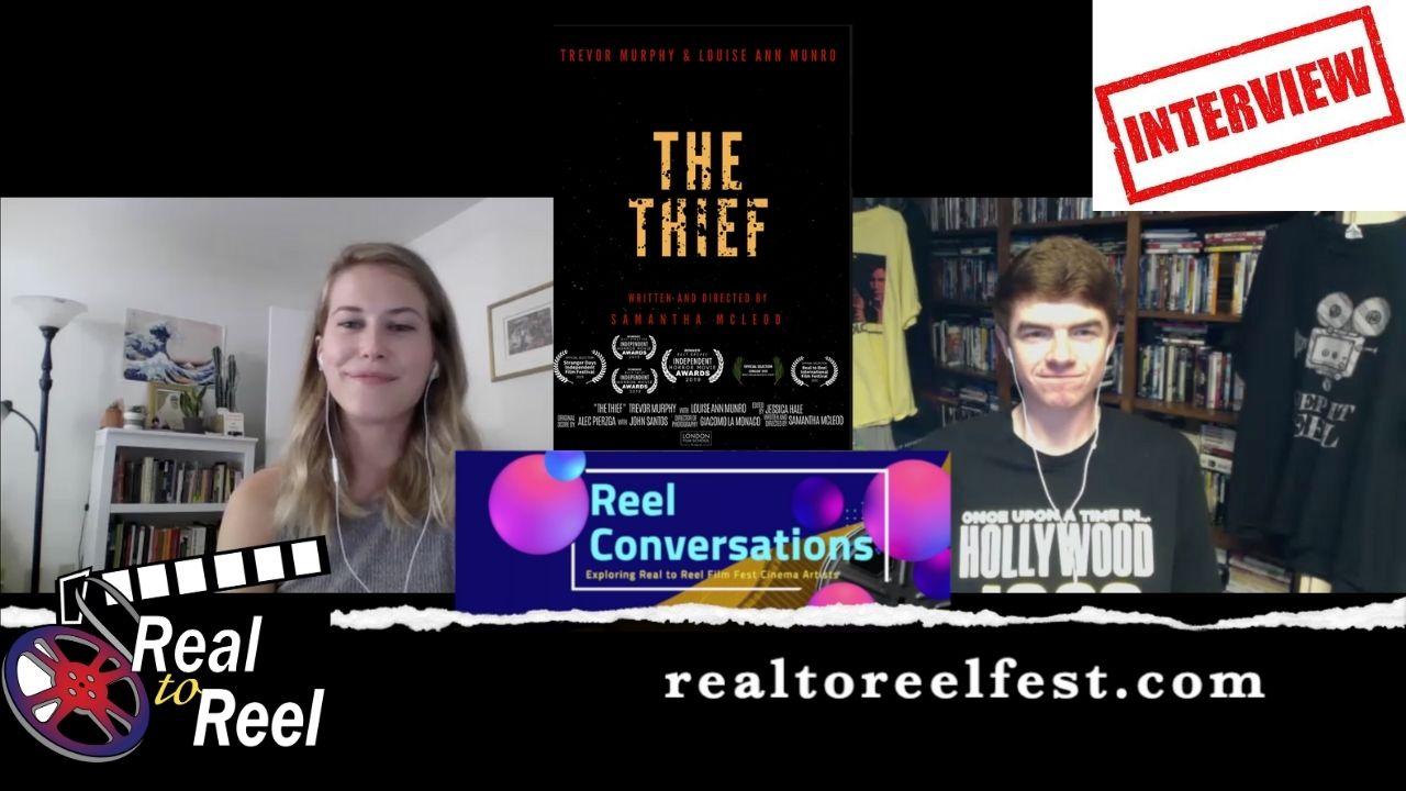 Reel Conversations with Samantha McLeod (writer, director for The Thief) Poster