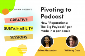 Pivoting to Podcast with Erika Alexander and Whitney Dow
