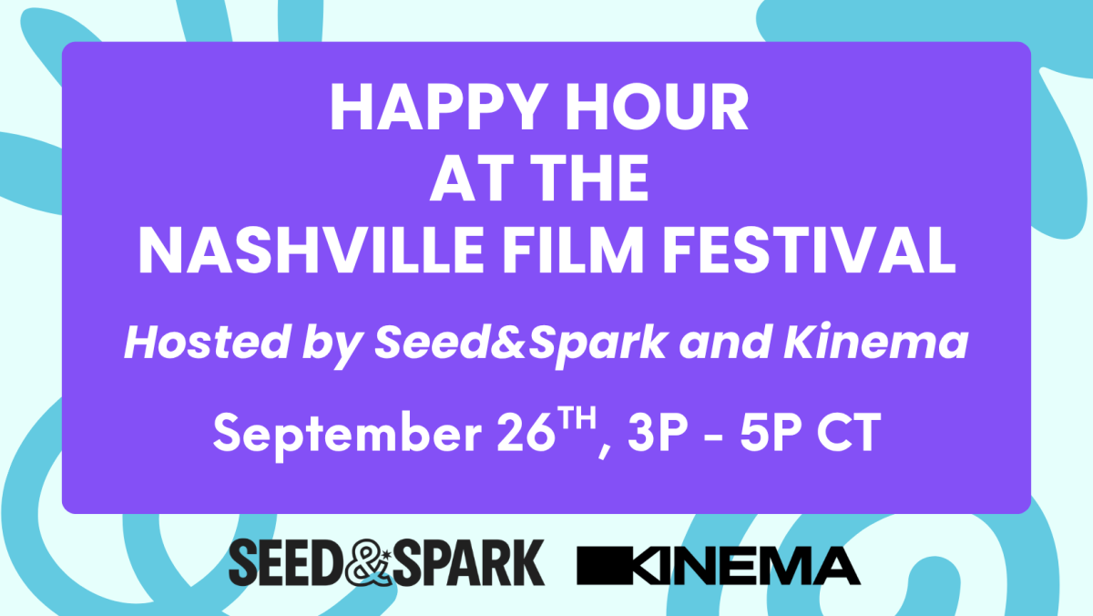 Happy Hour at Nashville Film Festival hosted by Seed&Spark and Kinema