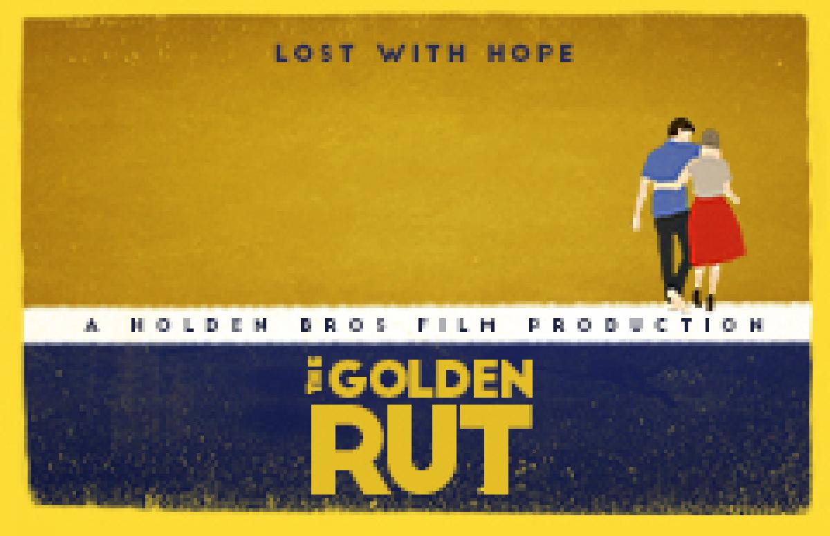The Golden Rut - Film and Storytelling | Seed&Spark