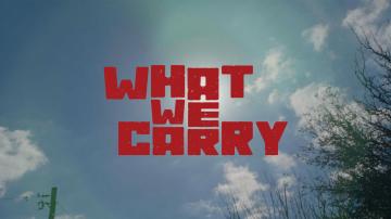 What We Carry image