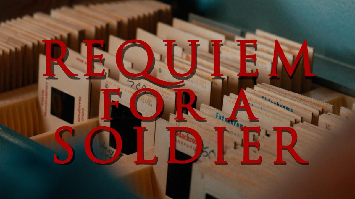 Requiem for a Soldier