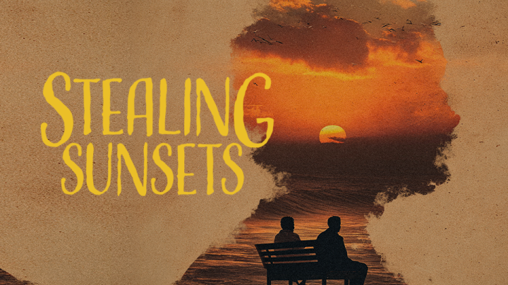 Stealing Sunsets - Short Film