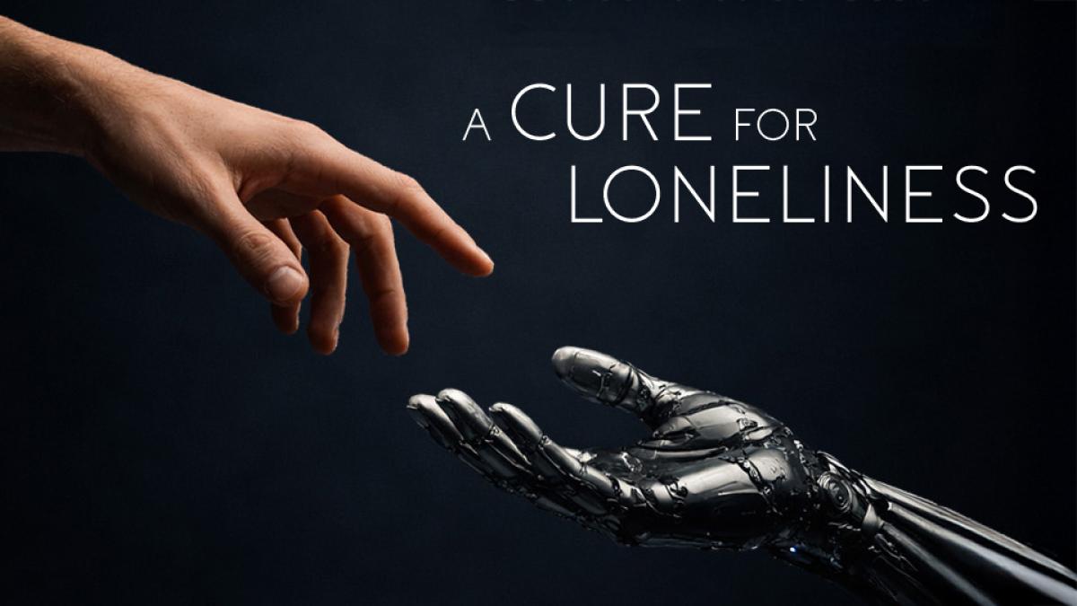 A Cure For Loneliness