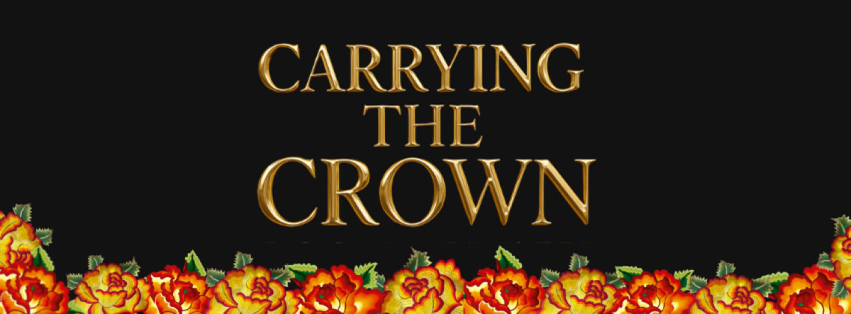 Carrying the Crown