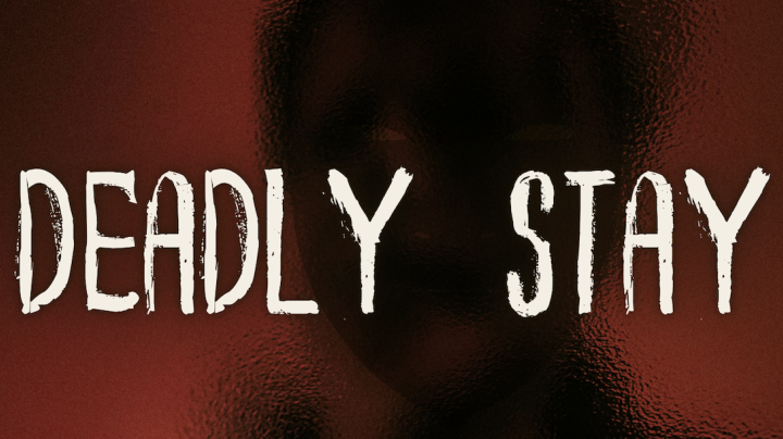 Deadly Stay