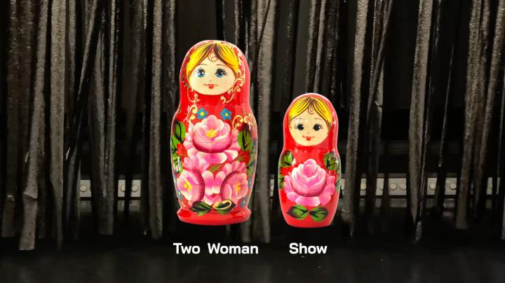 Two Woman Show