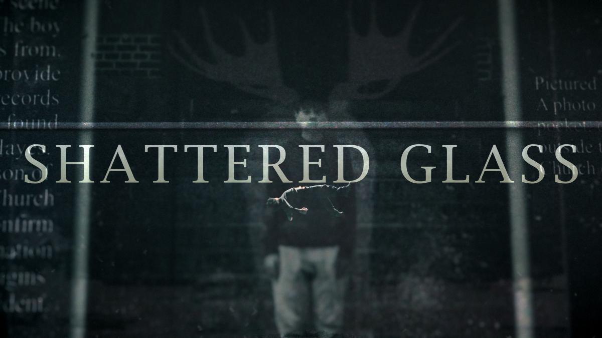 Shattered Glass