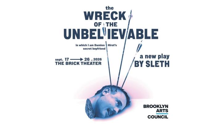 The Wreck of the Unbelievable, a new play by Sleth